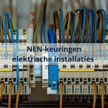 NEN-keuringen elektrische installaties